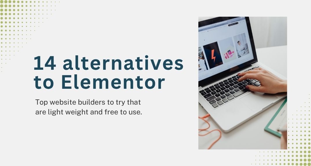 Top alternatives to Elementor for WordPress 2026