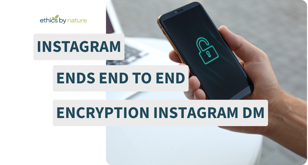 Meta to stop supporting end-to-end encryption on Instagram messages.